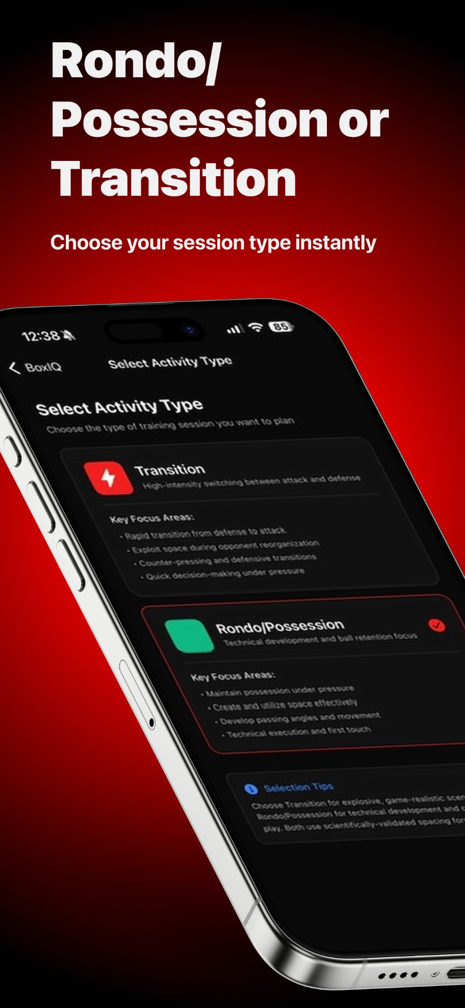 Rondo, possession or transition selector